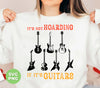 It's Not Hoarding, If It's Guitars, Guitarist Gift, Love Guitar, Digital Files, Png Sublimation