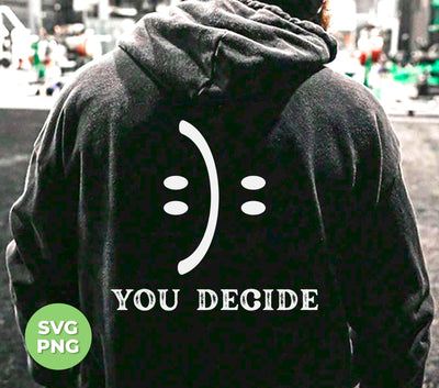 Get the perfect design for your needs with our "You Decide What You Receive" collection. Choose between fun or sad, smile face options and receive digital files in PNG format. Create your own unique products with our sublimation designs.