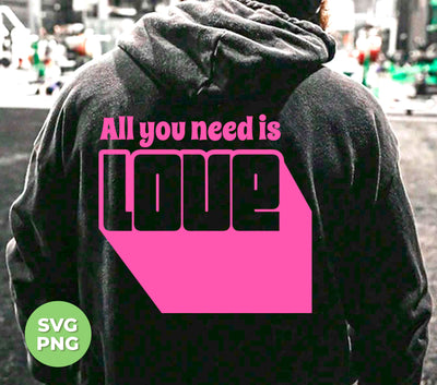 All You Need Is Love, Cute Love, Pink Love, Love Silhouette, Digital Files, Png Sublimation