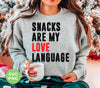 Snacks Are My Love Language, Love Design, Love Language, Digital Files, Png Sublimation