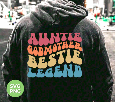 Auntie Godmother Bestie Legend, Retro Mother Gift, Digital Files, Png Sublimation