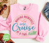 Making Memories One Cruise At A Time, Love Cruise, Digital Files, Png Sublimation