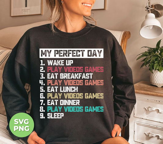 Spend your perfect day indulging in your love for video games with this collection of digital PNG sublimation files. Let your passion for gaming take over and enhance your experience. Perfect for gamers of all levels. Enhance your day with our exclusive collection.