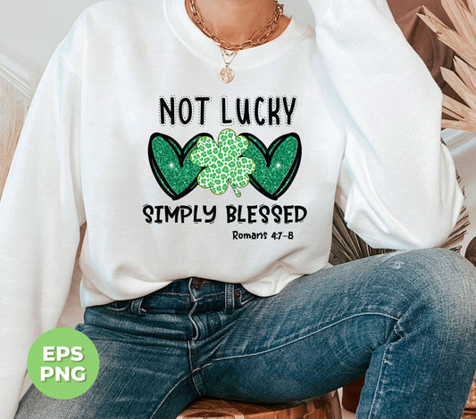 "Embrace the beauty of St. Patrick's Day with our Glitter Green Heart digital files. Show your faith with the uplifting message: Not Lucky, Simply Blessed. Perfect for sublimation and available as a PNG file. Celebrate with style and grace this holiday season."