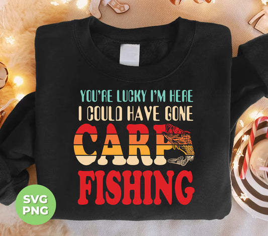 Experience the nostalgia of retro fishing with "You're Lucky, I'm Here, I Could Have Gone Carp Fishing" digital files. Perfect for sublimation printing, these PNG files capture the thrill of the catch. Don't miss out, get your hands on these exclusive designs today.