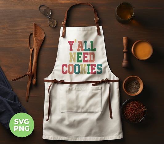 Upgrade your baking game with our Y'All Need Cookies digital files! Designed for Retro Chefs, Bakers, and Cookies Cooks alike, our Png Sublimation images bring a touch of nostalgia to your creations. Perfect for both personal and commercial use. Impress your clients with unique, high-quality designs.