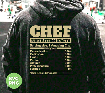 Chef Nutrition Facts, Serving Size For 1 Amazing Chef, Digital Files, Png Sublimation