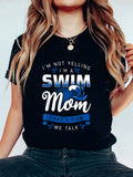 Get your swim mom vibes on with this playful t-shirt! Featuring the phrase 