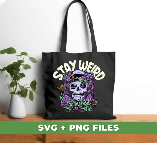 Stay Weird, Psychology Skull, Mushroom In The Skull, Digital Files, Png Sublimation