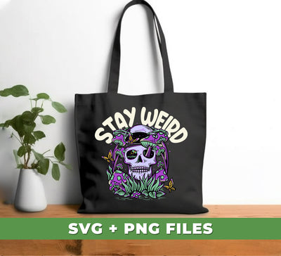 Stay Weird, Psychology Skull, Mushroom In The Skull, Digital Files, Png Sublimation