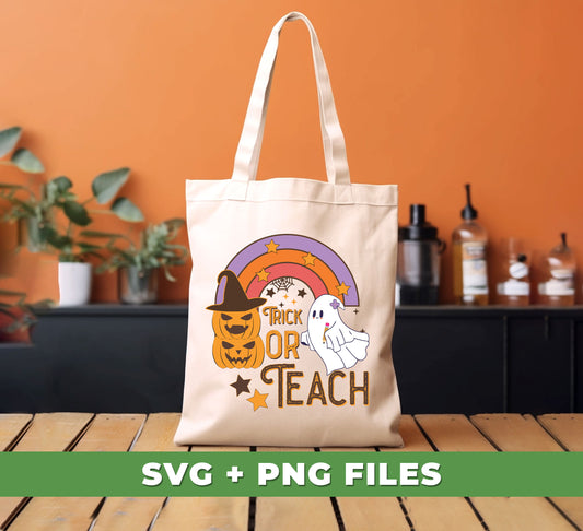 Trick Or Teach, Love Teacher, Halloween Boo And Pumpkin, Digital Files, Png Sublimation