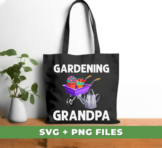 Gardening Grandpa, Love Garden, Love To Plant, Digital Files, Png Sublimation