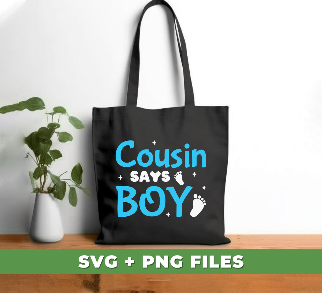 This digital file includes 6 png images featuring the text "Cousin Says Boy," "Love Baby Boy," "My Cousin," "Boy Cousin," and more. Perfect for sublimation projects or any other digital designs.