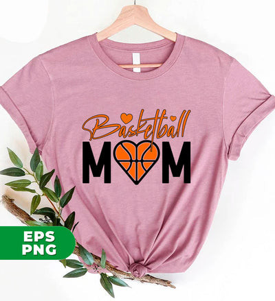 Basketball Mom, Love Basketball, Love Mom, Basketball Lover, Digital Files, Png Sublimation
