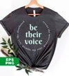 Be Their Voice, Rescue The Mistreated, Save The Injured, Love The Abandoned, Digital Files, Png Sublimation