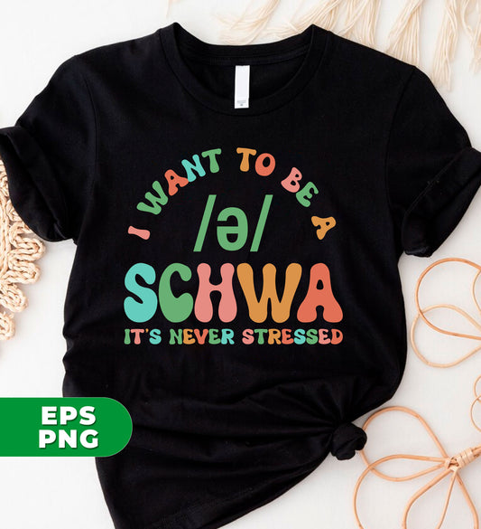 Discover the power of the schwa sound with our "I Want To Be A Schwa" digital files. Become an expert at pronouncing this unstressed vowel and improve your overall pronunciation. Our high-quality PNG sublimation ensures clear and crisp images for all your educational needs. With "It's Never Stressed, Be A Schwa," you'll never struggle with pronunciation again.