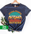 Still Plays Outside, Love Camping, Camp Lover Retro, Digital Files, Png Sublimation