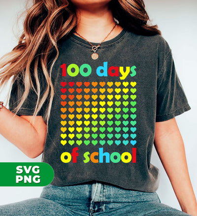 100 Days Of School, School In My Heart, Back To School, Digital Files, Png Sublimation