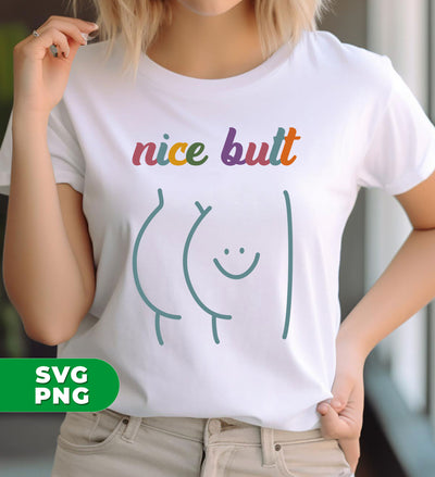 Nice Butt, Bathroom Gift Idea, Funny Bathroom Sign, Digital Files, Png Sublimation