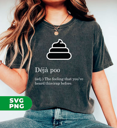 Deja Poo, Funny Bathroom, Funny Coworker, Funny Saying, Digital Files, Png Sublimation