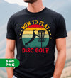 How To Play Disc Golf, Retro Disc Golf, Disc Golf Silhouette, Digital Files, Png Sublimation
