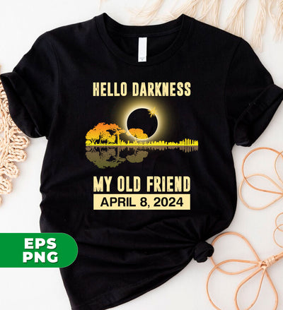 Hello Darkness, My Old Friend, April 8 2024, Total Solar Eclipse, Digital Files, Png Sublimation