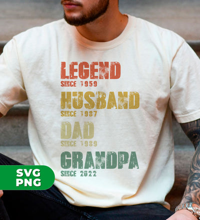 Legend, Husband, Dad, Grandpa, Retro Dad, Father's Day Gift, Digital Files, Png Sublimation
