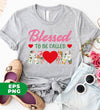 Blessed To Be Called Mom, Flower Mom, Mother's Day Gift, Digital Files, Png Sublimation