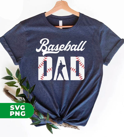 Baseball Dad, Baseball Lover, Father's Day Gift, Dad Love Baseball, Digital Files, Png Sublimation