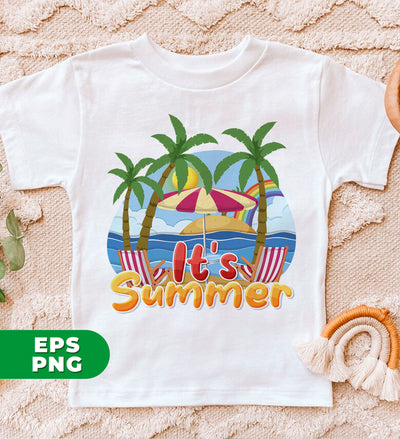 It's Summer, Love Summer, Beach Vibes, Summer Vibes, Digital Files, Png Sublimation