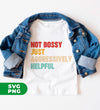 Not Bossy, Just Aggressively Helpful, Work Funny Saying, Digital Files, Png Sublimation