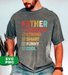 Gift For Dad, Father's Day Gift, Handsome Father, Strong Father, Digital Files, Png Sublimation