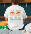 Cruise Crew Most Likely To Get Sea Sick, Love Cruise, Digital Files, Png Sublimation