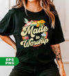 Made To Worship, Women Christian Religious, Believe In Christ, Digital Files, Png Sublimation