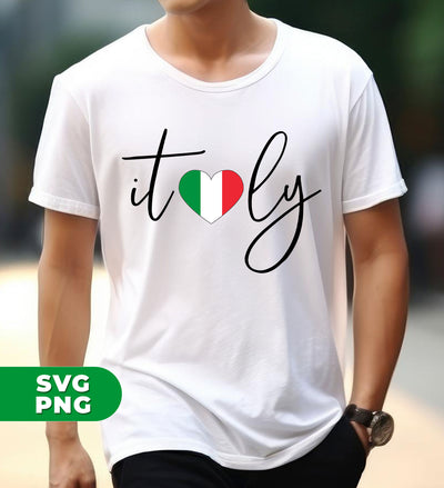 Italy With Love, Love Italy, Italy Respect, Italy Travel, Digital Files, Png Sublimation