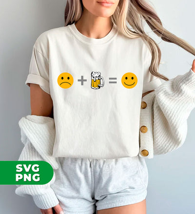 Love Beer, Beer Lover, Funny With Beer, Sad Face Plus Beer Equal Happy Face, Digital Files, Png Sublimation