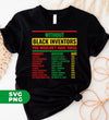 Without Black Inventors, You Wouldn't Have These, Juneteenth Gift, Digital Files, Png Sublimation