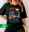 Land Of The Free, Home Of The Brave, Digital Files, Png Sublimation