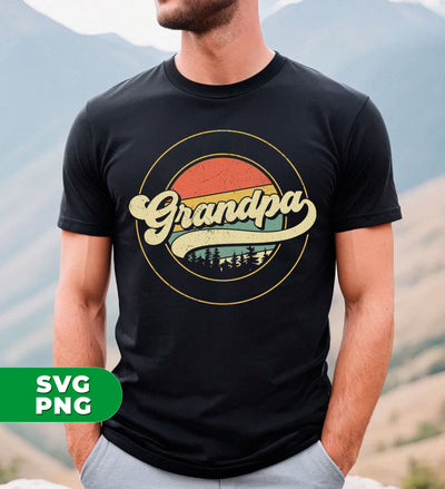 Like A Grandpa Dad, Only Cooler, Retro Grandpa, Cool Grandpa, Digital Files, Png Sublimation