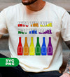 Into The Wine, Not The Label, LGBT Gift, LGBTQ+, Pride Month, Digital Files, Png Sublimation