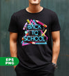 Neon Back To School, Love My School, Teacher Appreciation, Digital Files, Png Sublimation