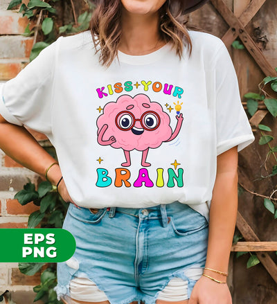 Kiss Your Brain, Gift For Teacher, Brain Teacher, Teacher Appreciation, SPED Teacher, Retro Teacher, Digital Files, Png Sublimation