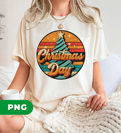 Christmas Day, Xmas Gift, Christmas Lover, Xmas Tree, Digital Files, Png Sublimation