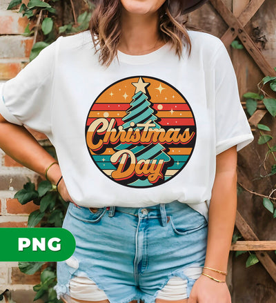 Christmas Day, Xmas Gift, Christmas Lover, Xmas Tree, Digital Files, Png Sublimation