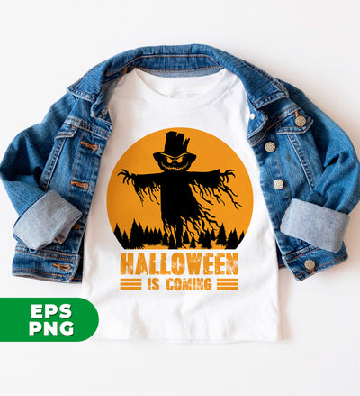 Halloween Is Coming, Love Halloween, Scarecrow Halloween, Digital Files, Png Sublimation