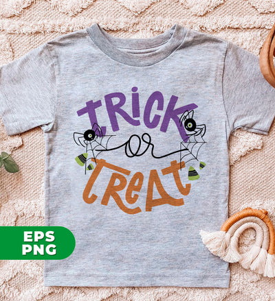 Trick Or Treat, Happy Halloween, Spider Web, Halloween Gift, Digital Files, Png Sublimation