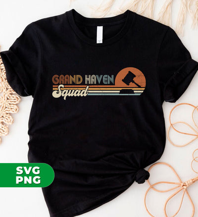 Grand Haven Retro Gift, Squad Law School, Grand Haven, Lawyer Gift, Retro Law Lover, Law Gift, Digital Files, Png Sublimation