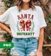 Santa University, Est 1836, Christmas Bow, Merry Christmas, Digital Files, Png Sublimation