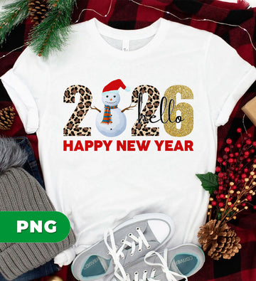 Hello 2026 Happy New Year PNG, Snowman Leopard Glitter Sublimation, New Year Clipart, NYE Shirt Design, Winter Party Digital Download