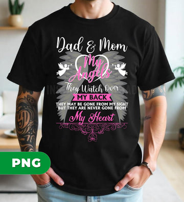Dad Mom My Angels They Watch Over My Back Memorial Quote Remembrance Png